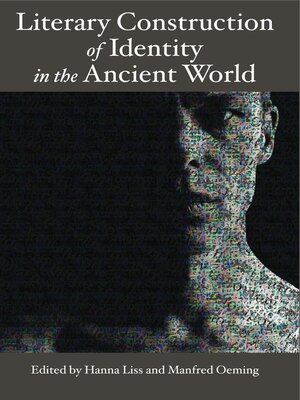 cover image of Literary Construction of Identity in the Ancient World